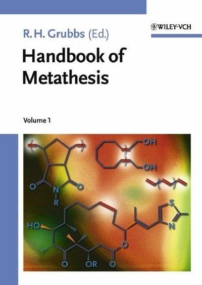Cover for RH Grubbs · Handbook of Metathesis, 3 Volume Set (Hardcover Book) (2003)