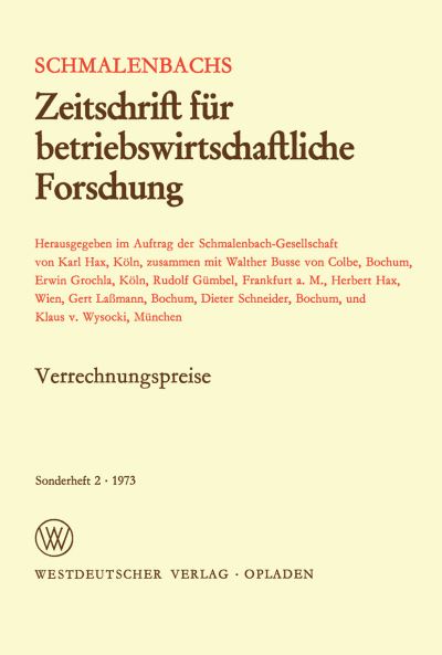 Cover for Gunter Danert · Verrechnungspreise: Zwecke Und Bedeutung Fur Die Spartenorganisation in Der Unternehmung - Schmalenbachs Zeitschrift Fur Betriebswirtschaftliche Forsch (Paperback Book) [1973 edition] (1973)