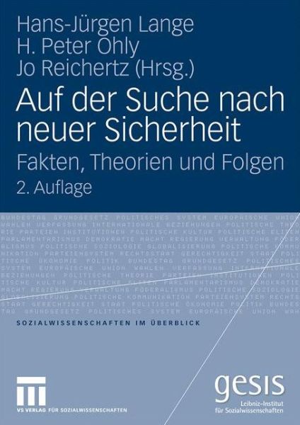 Cover for Hans-j Rgen Lange · Auf Der Suche Nach Neuer Sicherheit: Fakten, Theorien Und Folgen - Sozialwissenschaften Im UEberblick (Paperback Book) [2nd 2. Aufl. 2009 edition] (2009)