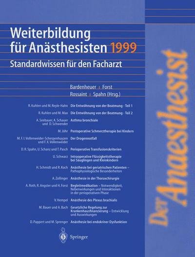 Weiterbildung Fur Anasthesisten 1999: Standardwissen Fur den Facharzt - H J Bardenheuer - Kirjat - Springer - 9783540668169 - tiistai 4. huhtikuuta 2000