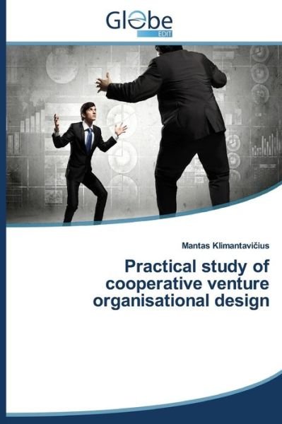 Cover for Klimantavi Ius Mantas · Practical Study of Cooperative Venture Organisational Design (Taschenbuch) (2014)
