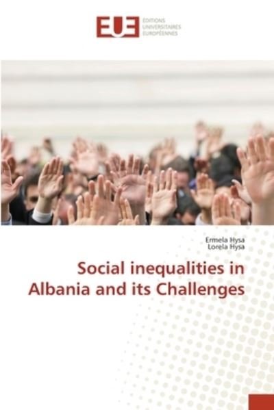Cover for Hysa · Social inequalities in Albania and (Bok) (2016)