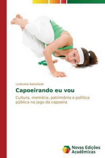 Cover for Natividade Lindinalvo · Capoeirando Eu Vou (Paperback Book) (2014)