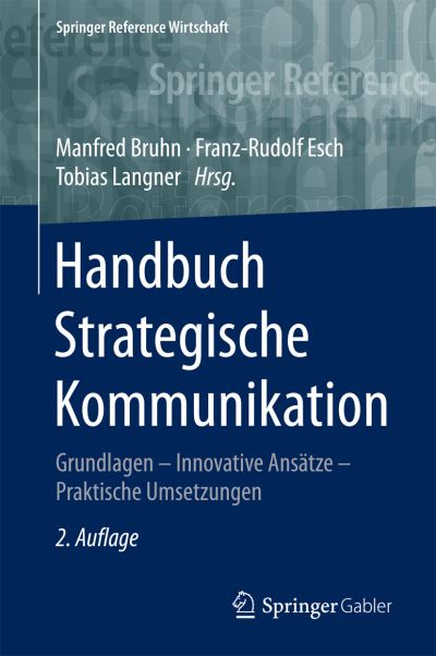 Cover for Manfred Bruhn · Handbuch Strategische Kommunikation : Grundlagen ? Innovative Ansätze ? Praktische Umsetzungen (Hardcover Book) (2016)