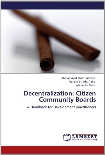 Cover for Iqtidar Ali Shah · Decentralization: Citizen Community Boards: a Handbook for Development Practitioners (Paperback Bog) (2012)