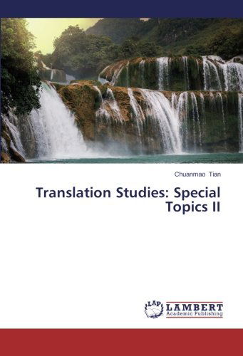 Cover for Chuanmao Tian · Translation Studies: Special Topics II (Paperback Book) (2014)