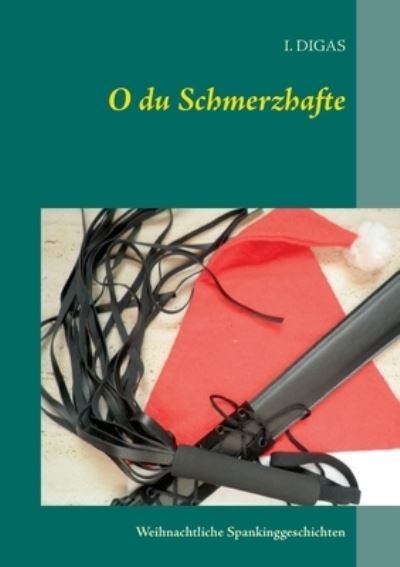 Cover for Digas · O du Schmerzhafte (Buch) (2020)
