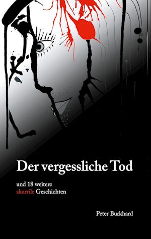Cover for Peter Burkhard · Der vergessliche Tod (Paperback Book) (2022)