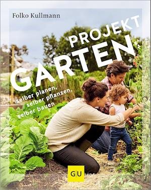 Cover for Folko Kullmann · Projekt Garten (Bog)