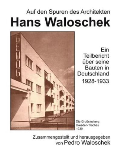 Cover for Pedro Waloschek · Auf den Spuren Des Architekten Hans Waloschek (Paperback Book) (2009)