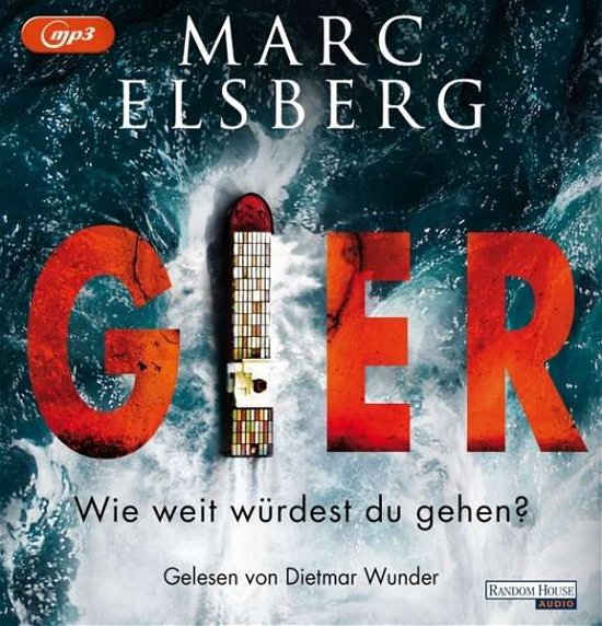 Cover for Marc Elsberg · Gier-wie Weit Würdest Du Gehen? (CD) (2020)