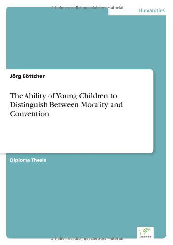 Cover for Joerg Boettcher · The Ability of Young Children to Distinguish Between Morality and Convention (Taschenbuch) (2002)