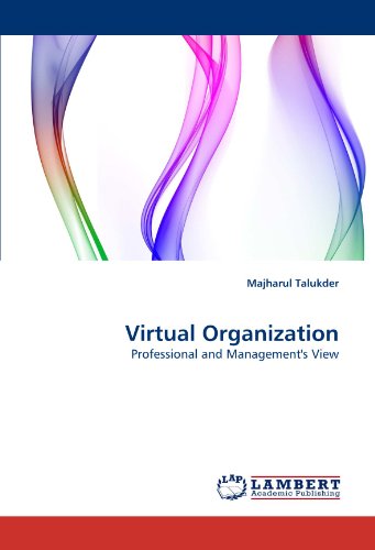 Cover for Majharul Talukder · Virtual Organization: Professional and Management's View (Paperback Book) (2011)