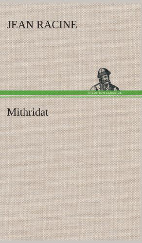 Cover for Jean Baptiste Racine · Mithridat (Hardcover Book) [German edition] (2013)