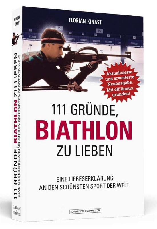 Cover for Kinast · 111 Gründe, Biathlon zu lieben (Buch)