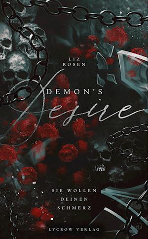 Cover for Liz Rosen · Demon´s Desire: Sie wollen deinen Schmerz (Book) (2023)