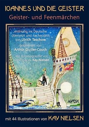 Cover for Arthur Quiller-couch · Ioannes und die Geister (Hardcover Book) (2016)