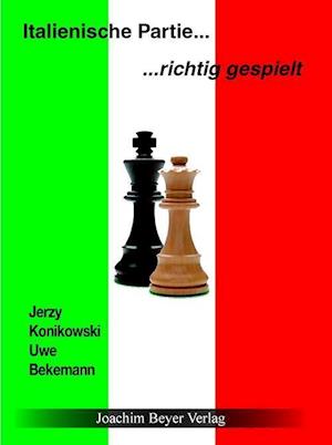 Cover for Jerzy Konikowski · Italienische Partie – richtig gespielt (Hardcover Book) (2013)