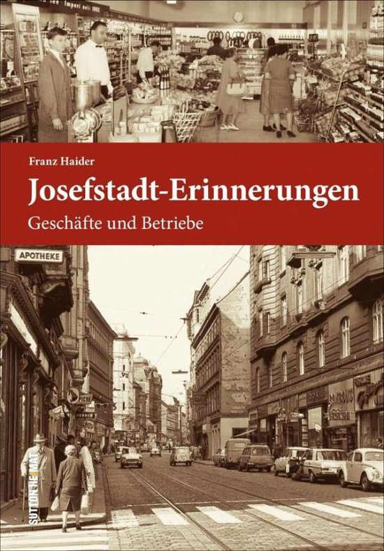 Cover for Haider · Josefstadt-Erinnerungen, Geschäf (Book)