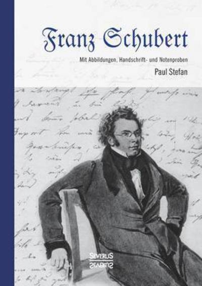 Cover for Paul Stefan · Franz Schubert (Paperback Book) (2016)