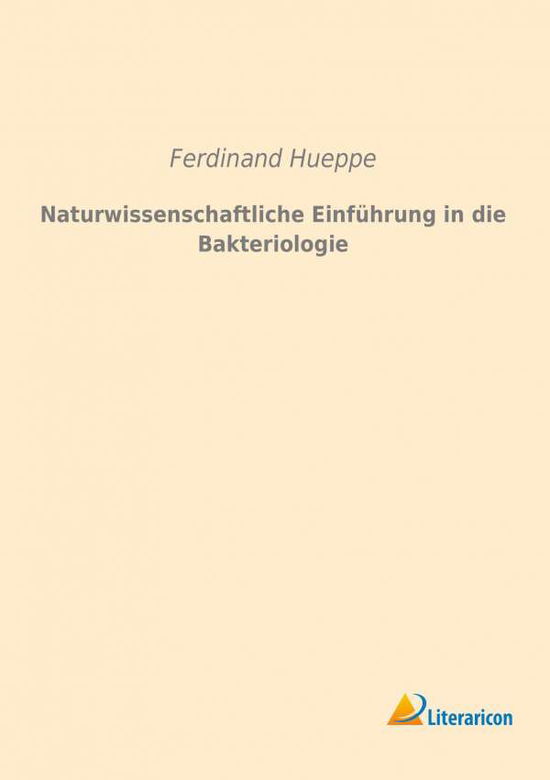 Cover for Hueppe · Naturwissenschaftliche Einführun (Book)