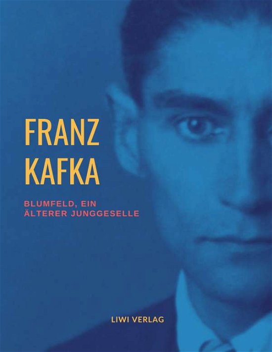 Cover for Kafka · Blumfeld, ein älterer Junggeselle (Book)