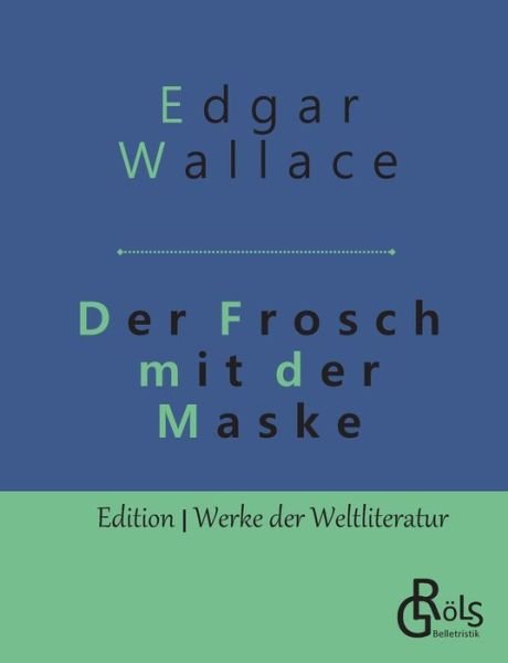 Cover for Edgar Wallace · Der Frosch mit der Maske (Paperback Bog) (2019)