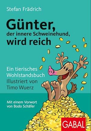 Cover for Stefan Frädrich · Günter, der innere Schweinehund, wird reich (Buch) (2022)