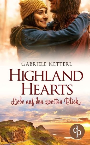 Cover for Ketterl · Highland Hearts (Book) (2020)