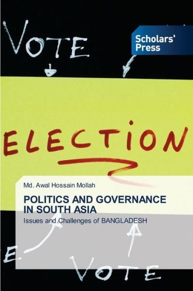 Cover for MD Awal Hossain Mollah · Politics and Governance in South Asia (Taschenbuch) (2021)