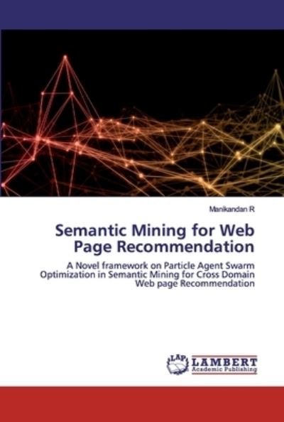 Semantic Mining for Web Page Recommen - R - Boeken -  - 9786202554169 - 13 mei 2020