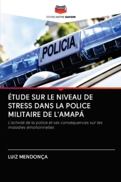 Cover for Mendonça · Étude Sur Le Niveau De Stress (Book) (2020)