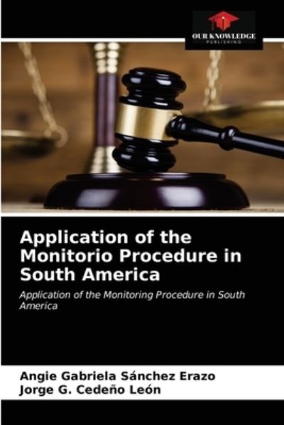 Cover for Angie Gabriela Sánchez Erazo · Application of the Monitorio Procedure in South America (Paperback Book) (2021)