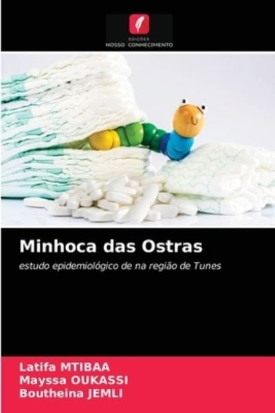 Cover for Mtibaa · Minhoca das Ostras (N/A) (2021)