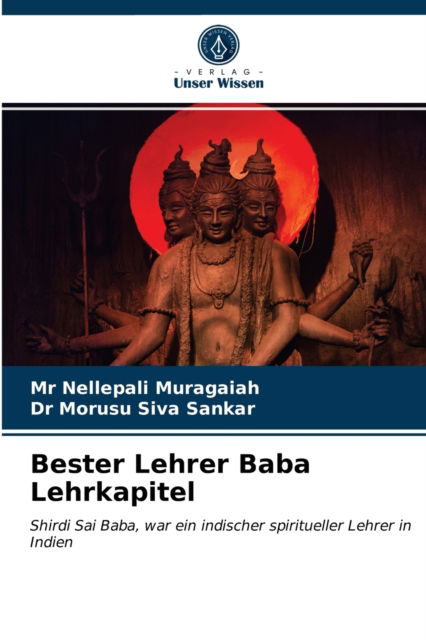 Cover for MR Nellepali Muragaiah · Bester Lehrer Baba Lehrkapitel (Paperback Book) (2021)