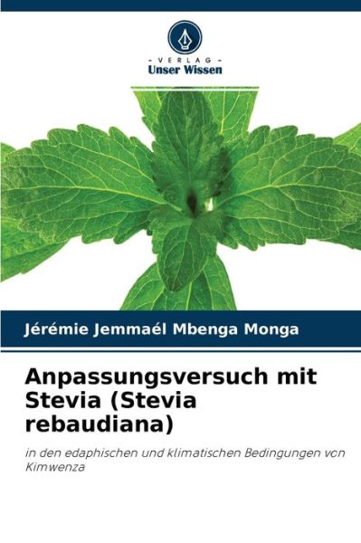 Cover for Jeremie Jemmael Mbenga Monga · Anpassungsversuch mit Stevia (Stevia rebaudiana) (Paperback Book) (2021)