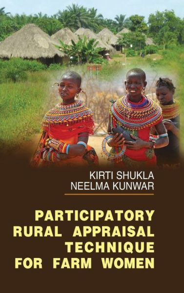 Cover for Kirti Shukla · Participatory Rural Appraisal Technique for Farm Women (Hardcover Book) (2016)