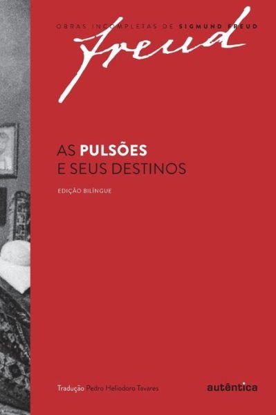 Cover for Sigmund Freud · As pulsoes e seus destinos (Paperback Book) (2020)