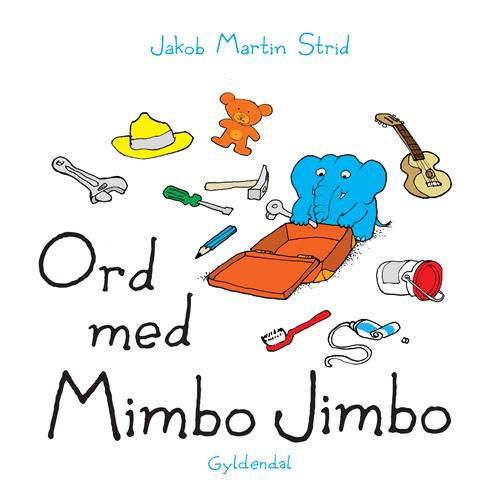 Cover for Jakob Martin Strid · Mimbo Jimbo: Ord med Mimbo Jimbo (Pappbok) [1. utgave] (2014)