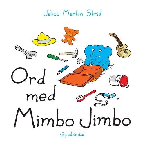 Cover for Jakob Martin Strid · Mimbo Jimbo: Ord med Mimbo Jimbo (Cardboard Book) [1th edição] (2014)