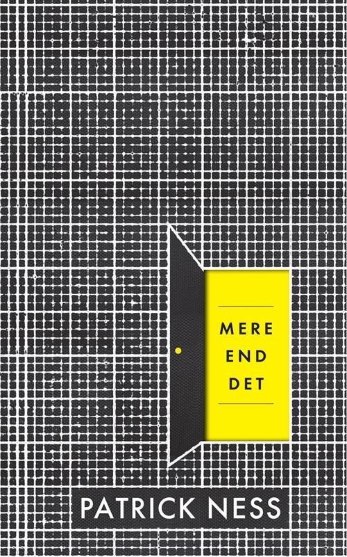 Cover for Patrick Ness · Patrick Ness: Mere end det (Innbunden bok) [1. utgave] (2015)