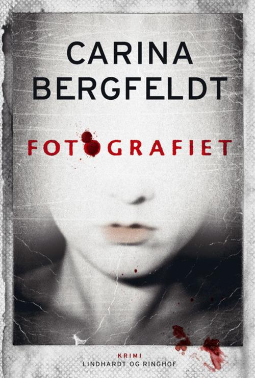 Cover for Carina Bergfeldt · Fotografiet (Bound Book) [1. wydanie] (2016)