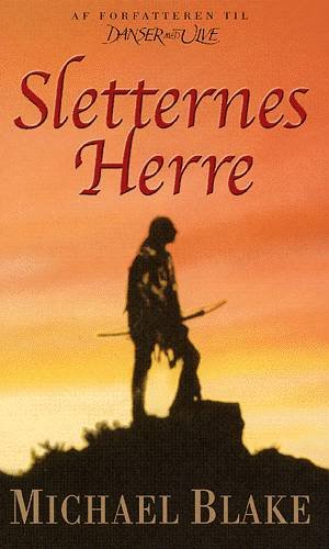 Cover for Michael Blake · Sletternes herre (Paperback Book) [1th edição] (2004)