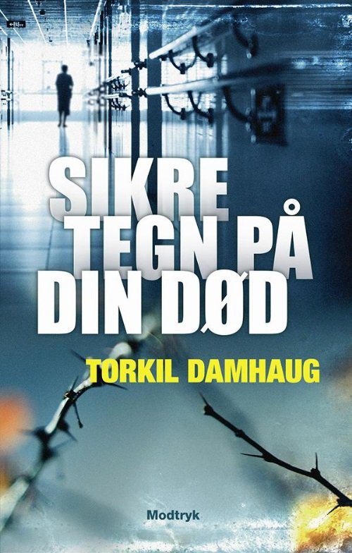 Cover for Torkil Damhaug · Sikre Tegn På Din Død (Hörbuch (MP3)) (2014)