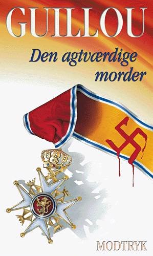 Cover for Jan Guillou · Hamilton-serien, 5: Den agtværdige morder (Hardcover Book) [4. Painos] (2000)