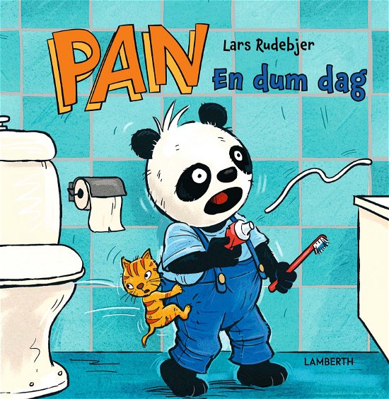 Cover for Lars Rudebjer · Pan - En dum dag (Inbunden Bok) [1:a utgåva] (2022)