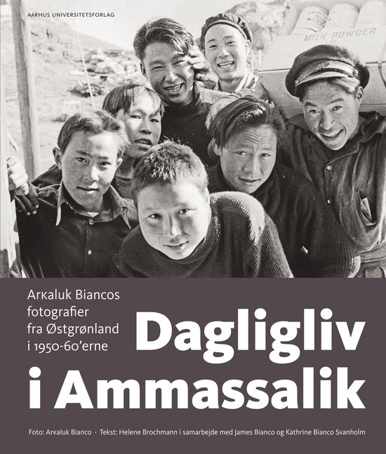 Dagligliv i Ammassalik - Helene Brochmann - Bücher - Aarhus Universitetsforlag - 9788775971169 - 8. November 2024