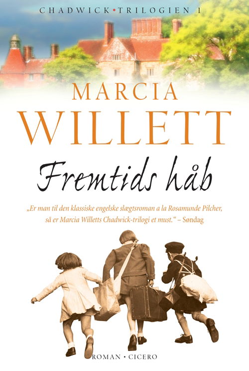 Cover for Marcia Willett · Chadwick-trilogien: Fremtids håb (Sewn Spine Book) [3th edição] (2003)