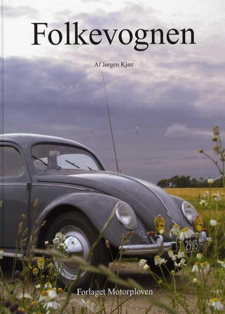 Cover for Jørgen Kjær · Folkevognen (Bound Book) [1.º edición] (2007)