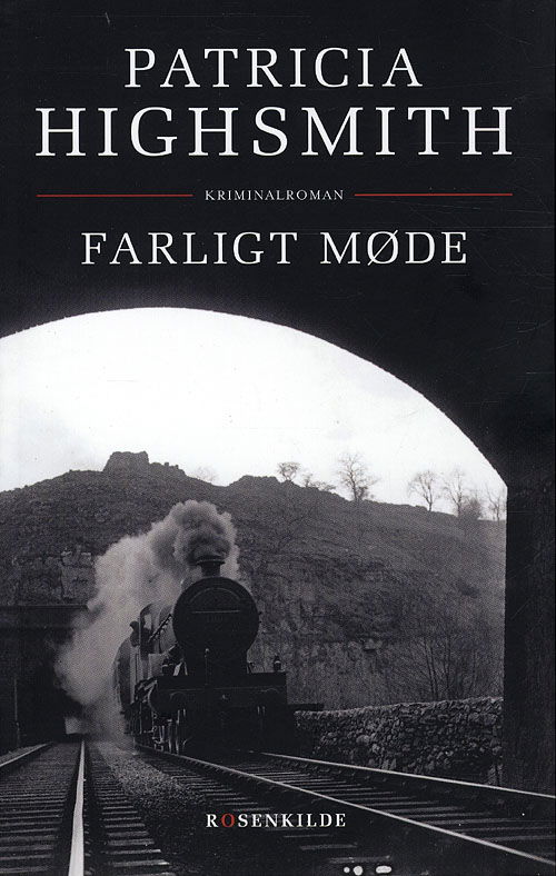 Cover for Patricia Highsmith · Farligt møde (Sewn Spine Book) [4º edição] (2010)